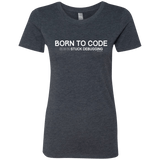 T-Shirts Vintage Navy / Small Born To Code Stuck Debugging Women's Triblend T-Shirt