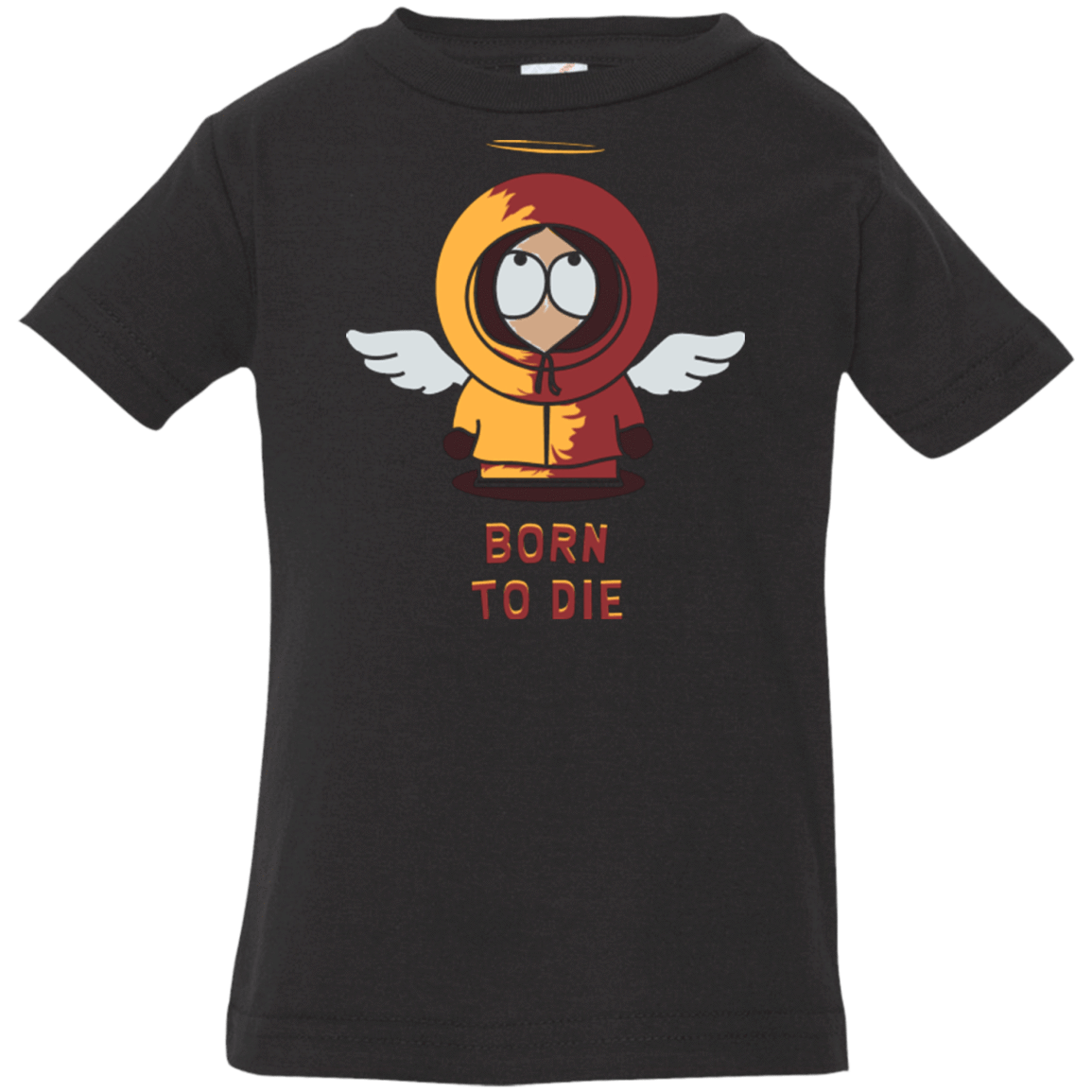 T-Shirts Black / 6 Months BORN TO DIE Infant Premium T-Shirt
