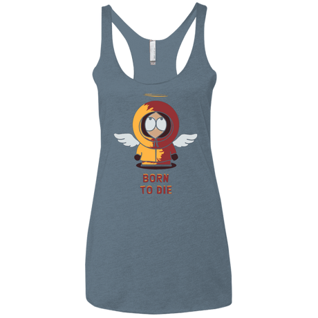 T-Shirts Indigo / X-Small BORN TO DIE Women's Triblend Racerback Tank