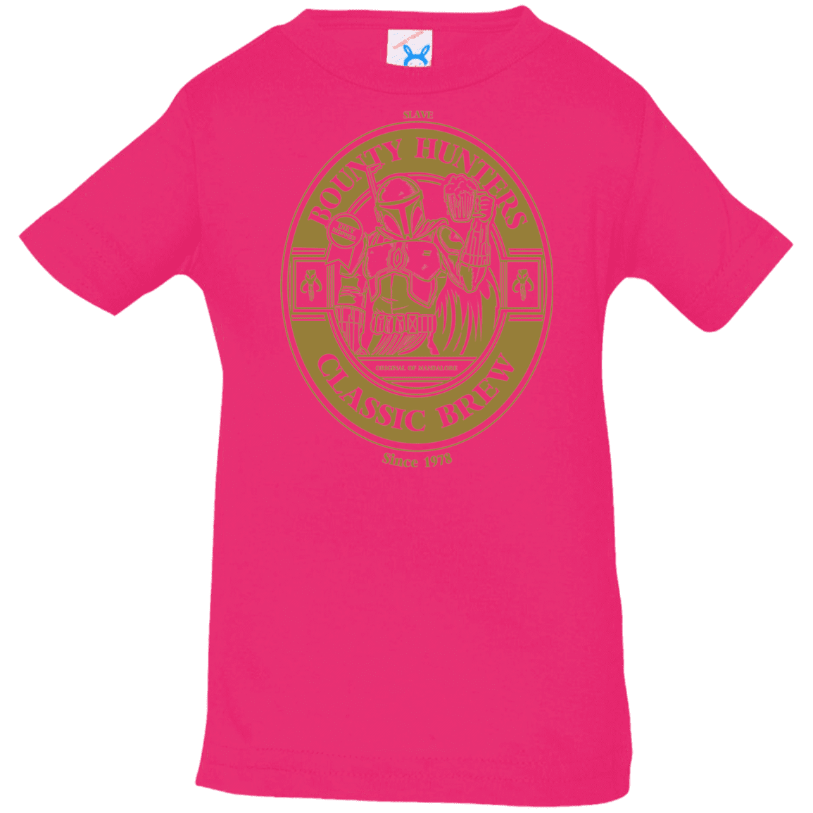 T-Shirts Hot Pink / 6 Months Bounty Hunters Classic Brew Infant Premium T-Shirt