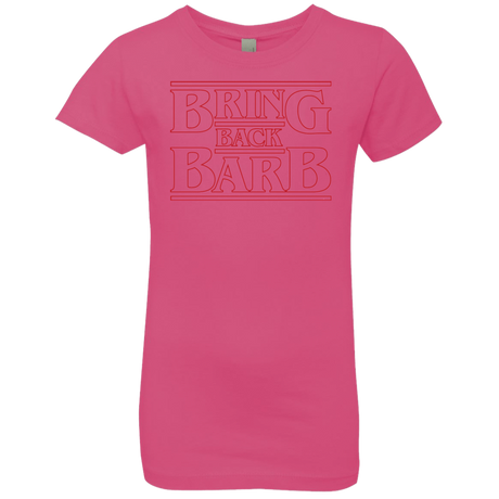 T-Shirts Hot Pink / YXS Bring Back Barb Girls Premium T-Shirt