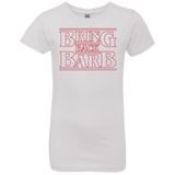 T-Shirts White / YXS Bring Back Barb Girls Premium T-Shirt