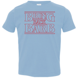 T-Shirts Light Blue / 2T Bring Back Barb Toddler Premium T-Shirt