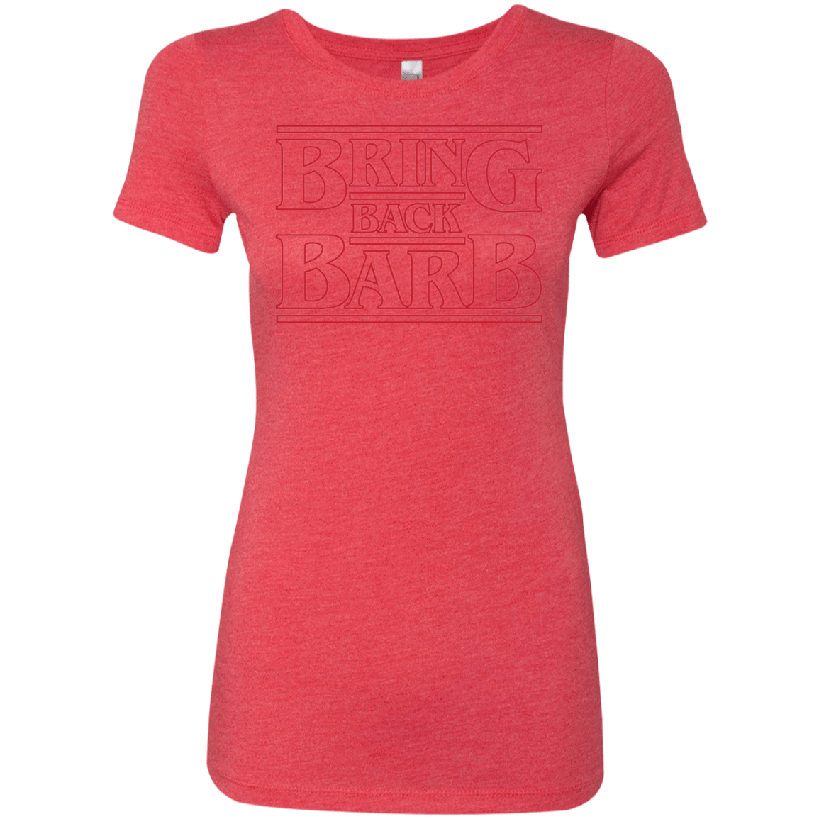 T-Shirts Vintage Red / Small Bring Back Barb Women's Triblend T-Shirt