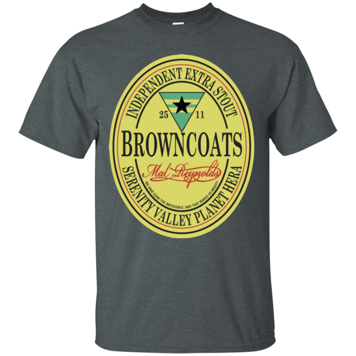 T-Shirts Dark Heather / Small Browncoats Stout T-Shirt