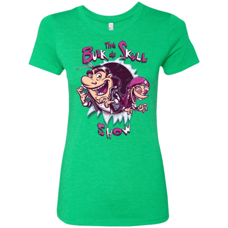 T-Shirts Envy / Small Bulk and Skull Show Women's Triblend T-Shirt