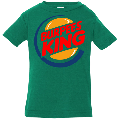 T-Shirts Kelly / 6 Months Burpees King Infant PremiumT-Shirt