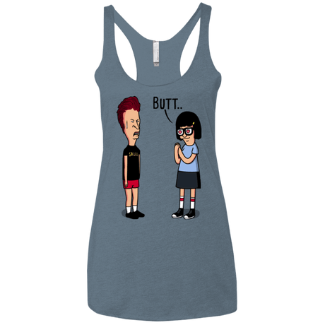 T-Shirts Indigo / X-Small butt.. Women's Triblend Racerback Tank