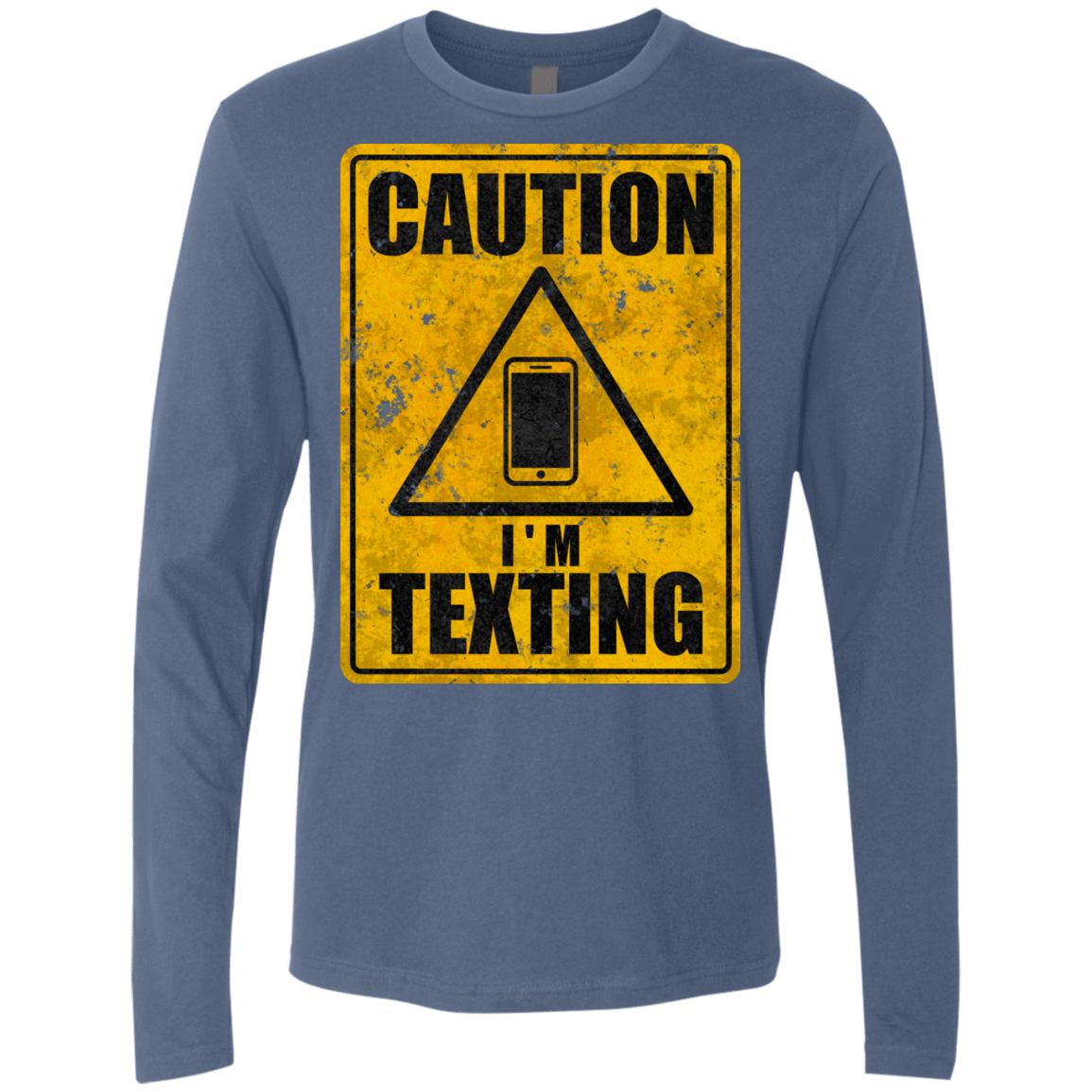 T-Shirts Indigo / Small Caution I'm Texting Men's Premium Long Sleeve