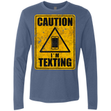 T-Shirts Indigo / Small Caution I'm Texting Men's Premium Long Sleeve