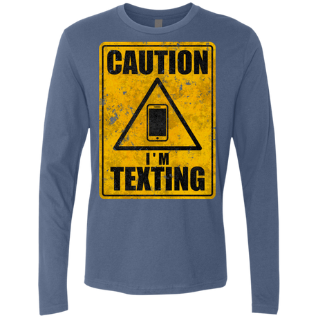 T-Shirts Indigo / Small Caution I'm Texting Men's Premium Long Sleeve