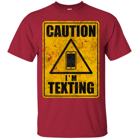 T-Shirts Cardinal / Small Caution I'm Texting T-Shirt