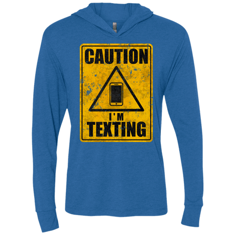 T-Shirts Vintage Royal / X-Small Caution I'm Texting Triblend Long Sleeve Hoodie Tee