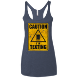 T-Shirts Vintage Navy / X-Small Caution I'm Texting Women's Triblend Racerback Tank