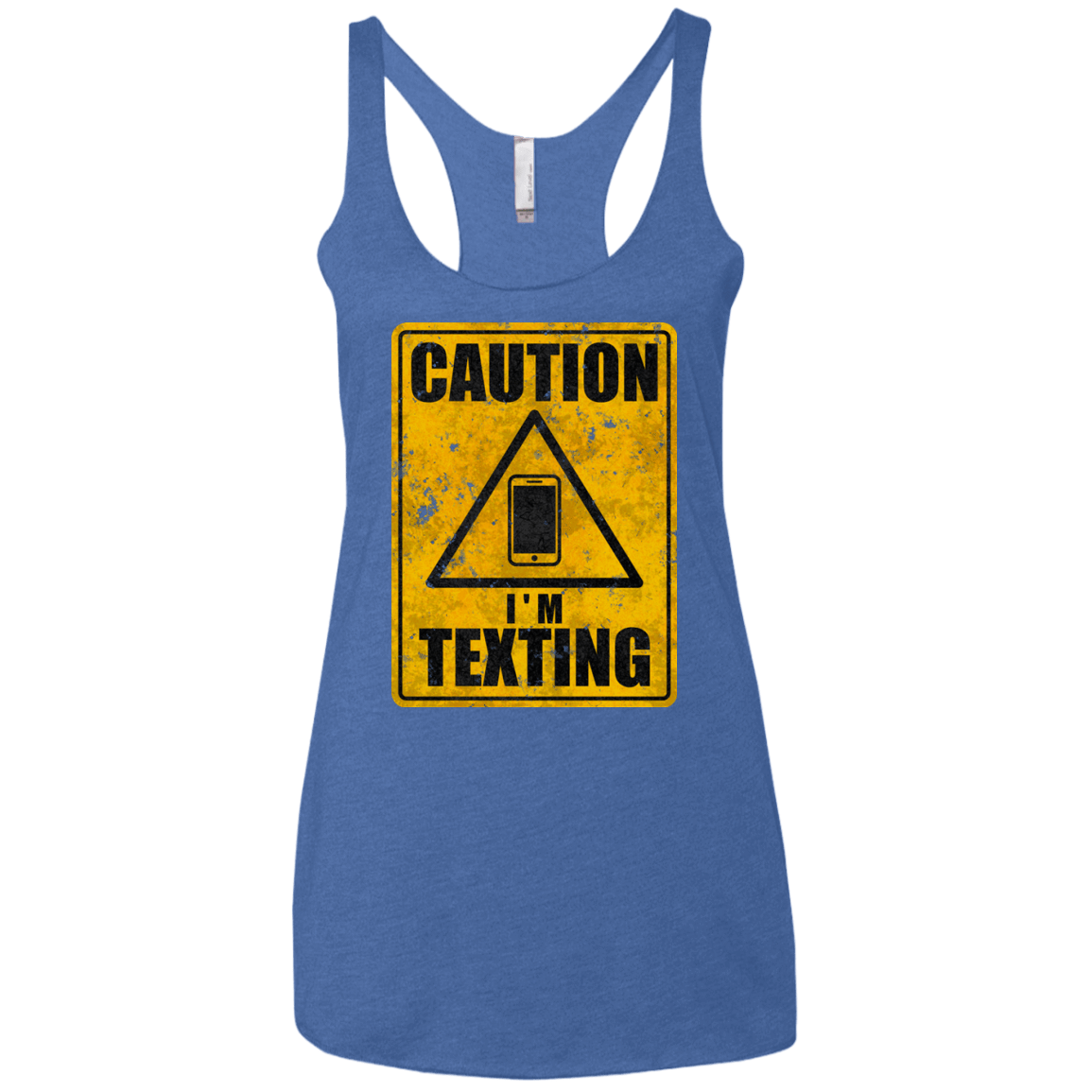 T-Shirts Vintage Royal / X-Small Caution I'm Texting Women's Triblend Racerback Tank