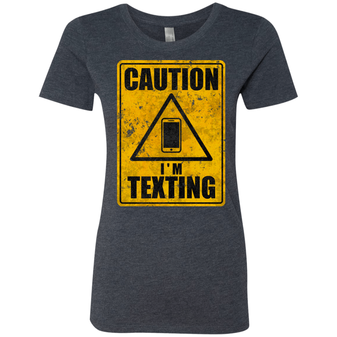 T-Shirts Vintage Navy / Small Caution I'm Texting Women's Triblend T-Shirt