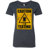 T-Shirts Vintage Navy / Small Caution I'm Texting Women's Triblend T-Shirt
