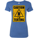 T-Shirts Vintage Royal / Small Caution I'm Texting Women's Triblend T-Shirt