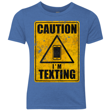 T-Shirts Vintage Royal / YXS Caution I'm Texting Youth Triblend T-Shirt