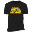 T-Shirts Black / X-Small Chewie we're Home Men's Premium T-Shirt
