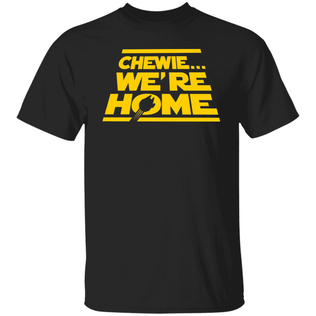 T-Shirts Black / S Chewie we're Home T-Shirt