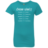T-Shirts Tahiti Blue / YXS Choose wisely Girls Premium T-Shirt