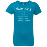 T-Shirts Turquoise / YXS Choose wisely Girls Premium T-Shirt