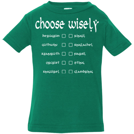 T-Shirts Kelly / 6 Months Choose wisely Infant Premium T-Shirt