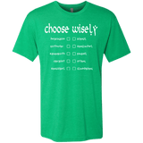 T-Shirts Envy / Small Choose wisely Men's Triblend T-Shirt