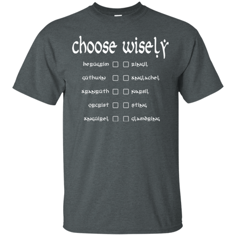 T-Shirts Dark Heather / Small Choose wisely T-Shirt