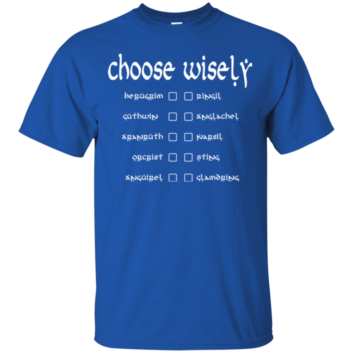 T-Shirts Royal / Small Choose wisely T-Shirt