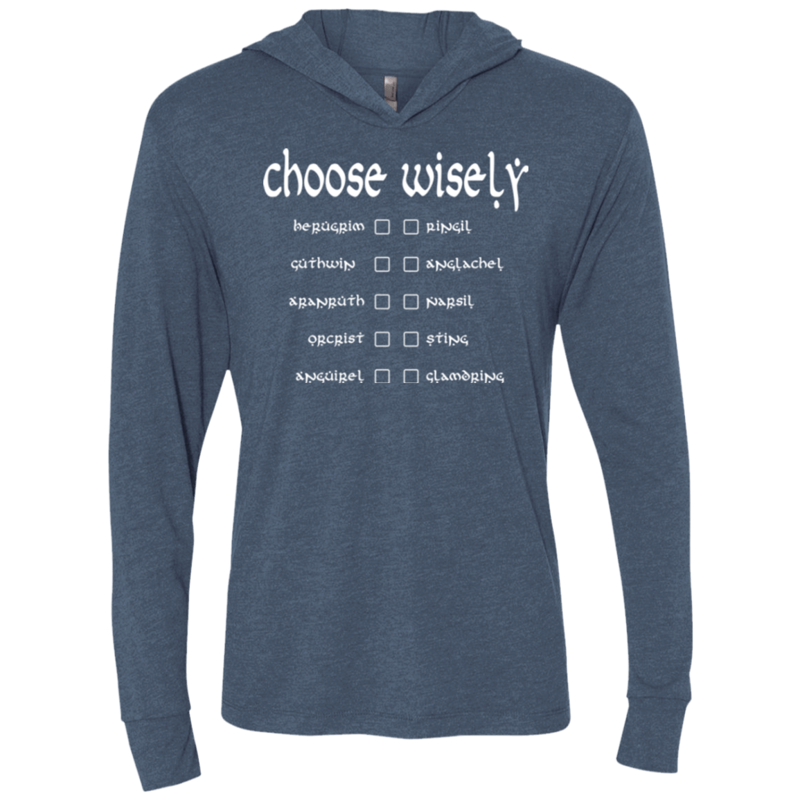 T-Shirts Indigo / X-Small Choose wisely Triblend Long Sleeve Hoodie Tee