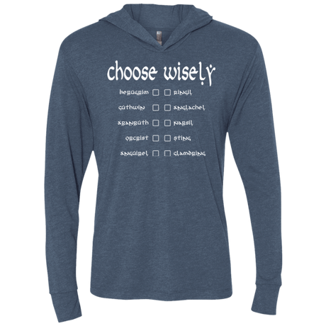 T-Shirts Indigo / X-Small Choose wisely Triblend Long Sleeve Hoodie Tee