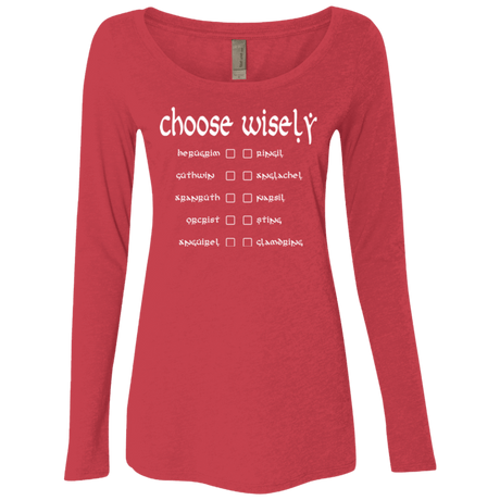 T-Shirts Vintage Red / Small Choose wisely Women's Triblend Long Sleeve Shirt