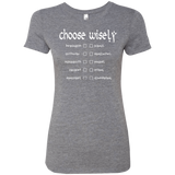 T-Shirts Premium Heather / Small Choose wisely Women's Triblend T-Shirt