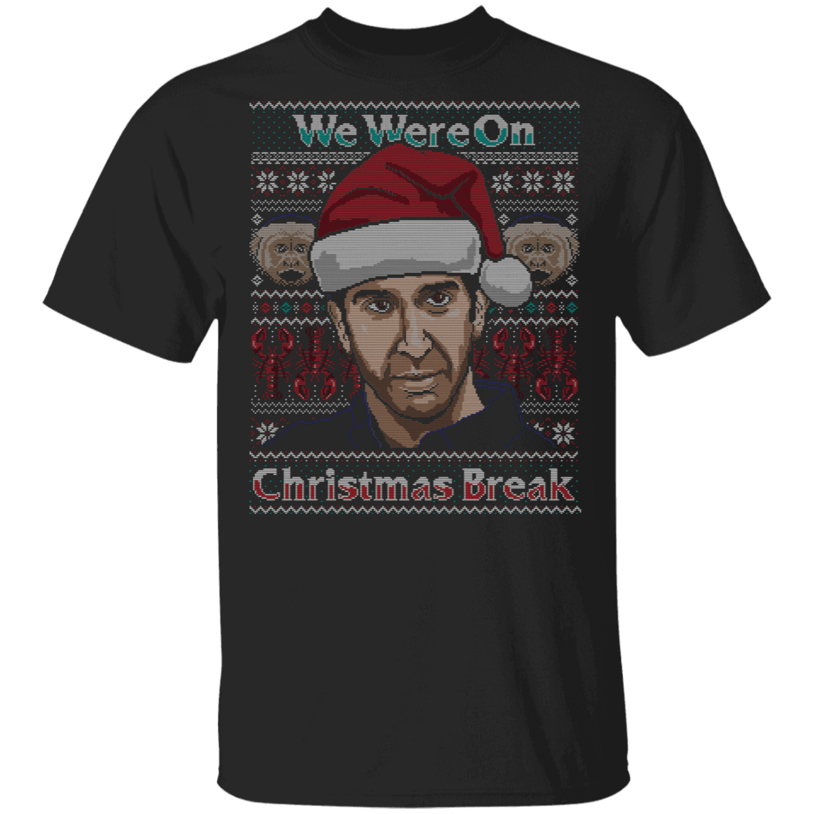 T-Shirts Black / S Christmas Break Ugly Sweater T-Shirt