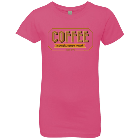 T-Shirts Hot Pink / YXS Coffee For Lazy People Girls Premium T-Shirt