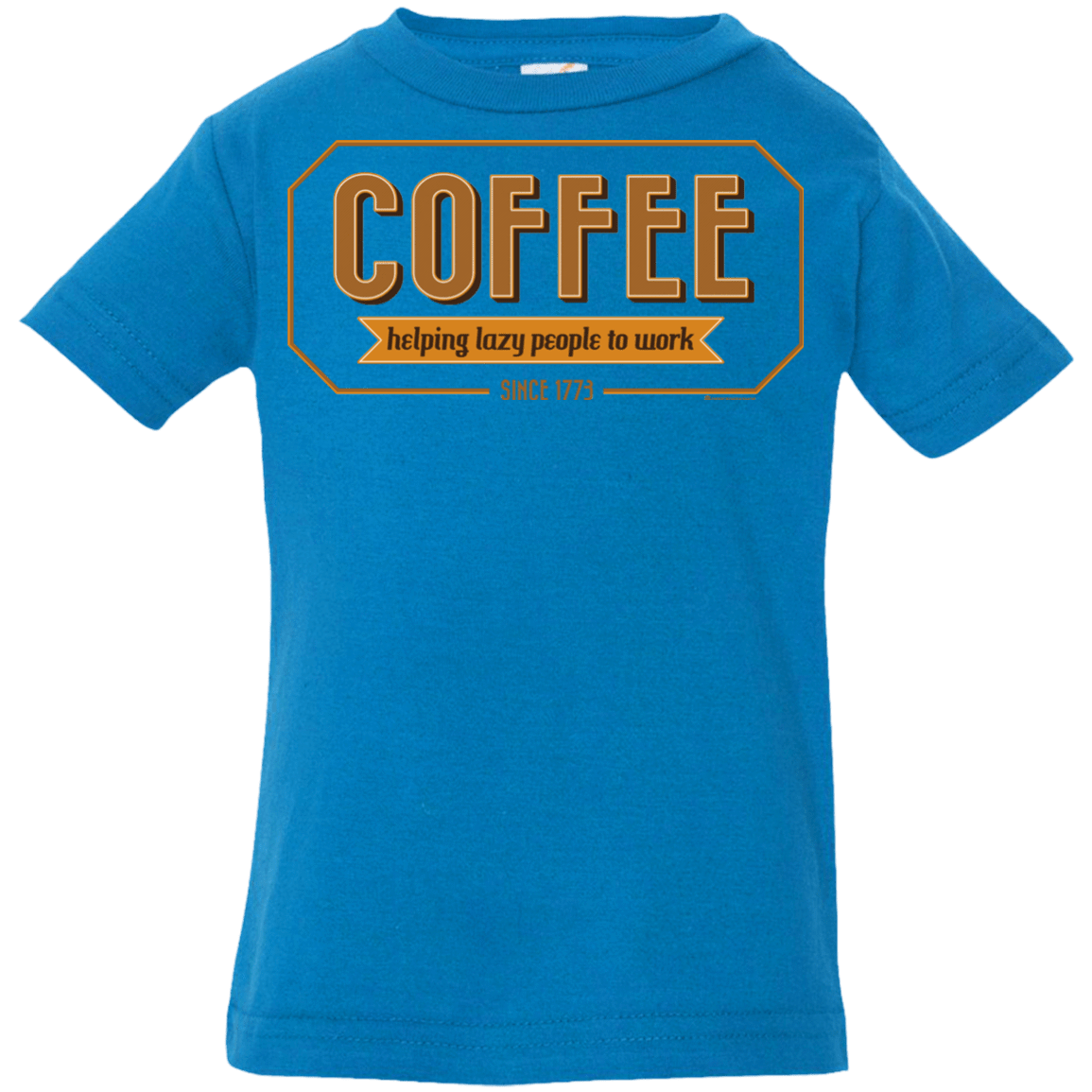 T-Shirts Cobalt / 6 Months Coffee For Lazy People Infant PremiumT-Shirt