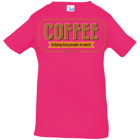 T-Shirts Hot Pink / 6 Months Coffee For Lazy People Infant PremiumT-Shirt