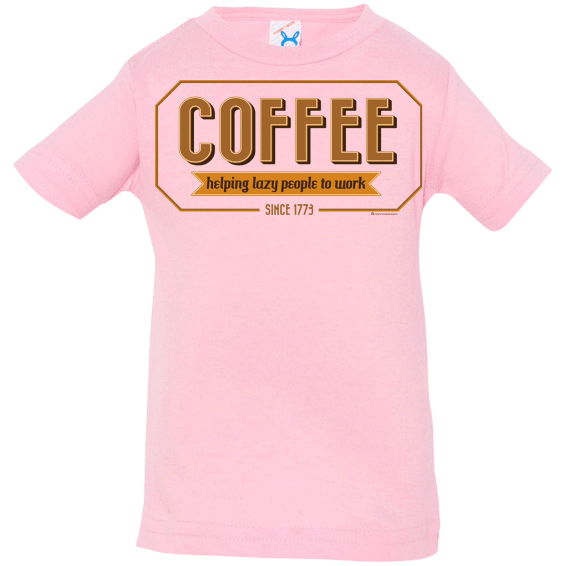 T-Shirts Pink / 6 Months Coffee For Lazy People Infant PremiumT-Shirt