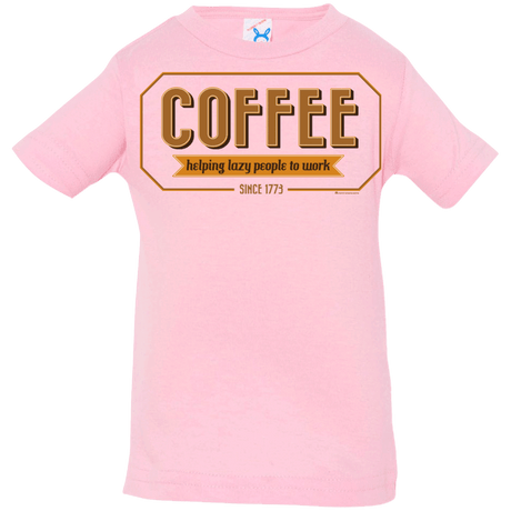 T-Shirts Pink / 6 Months Coffee For Lazy People Infant PremiumT-Shirt