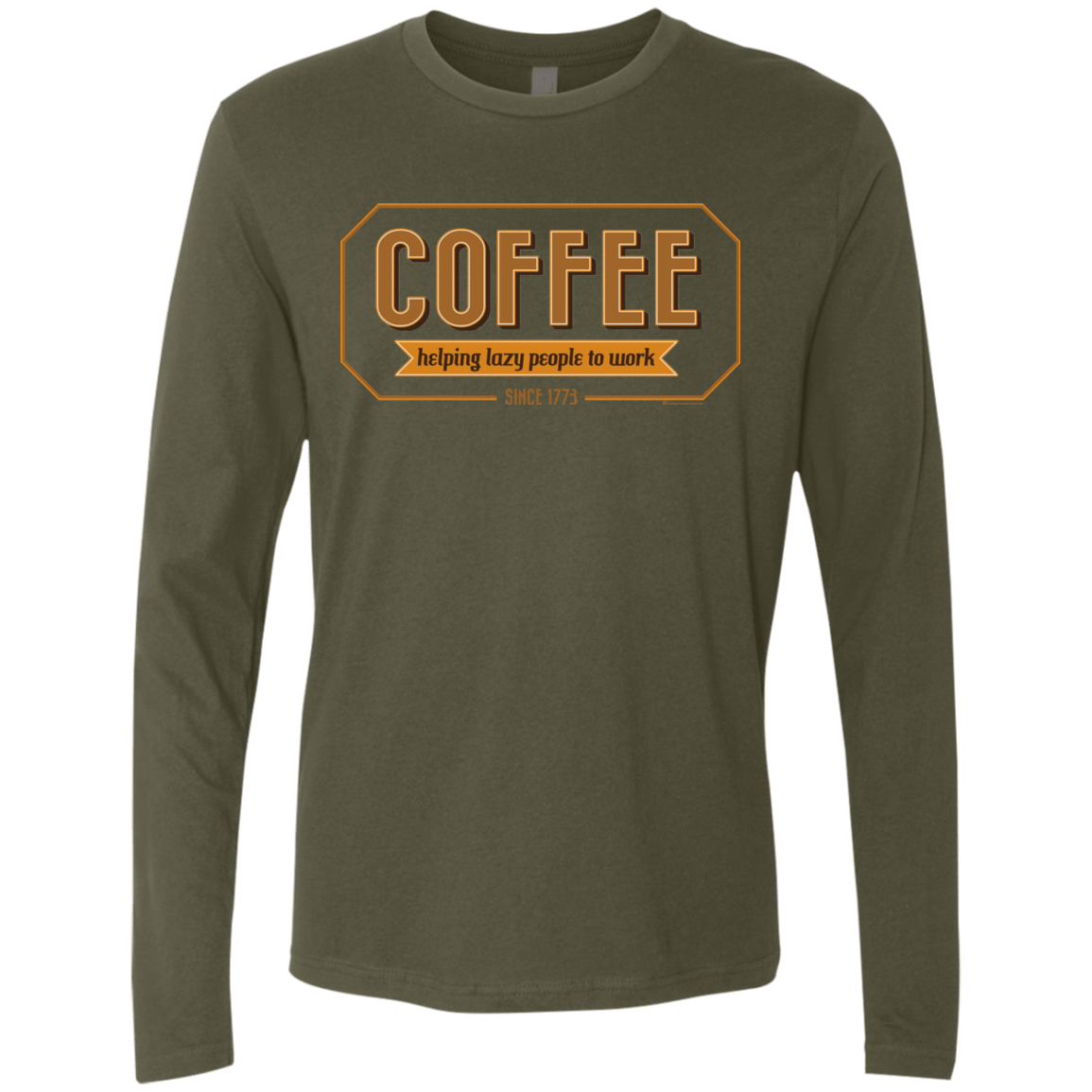 T-Shirts Military Green / Small Coffee For Lazy People Men's Premium Long Sleeve