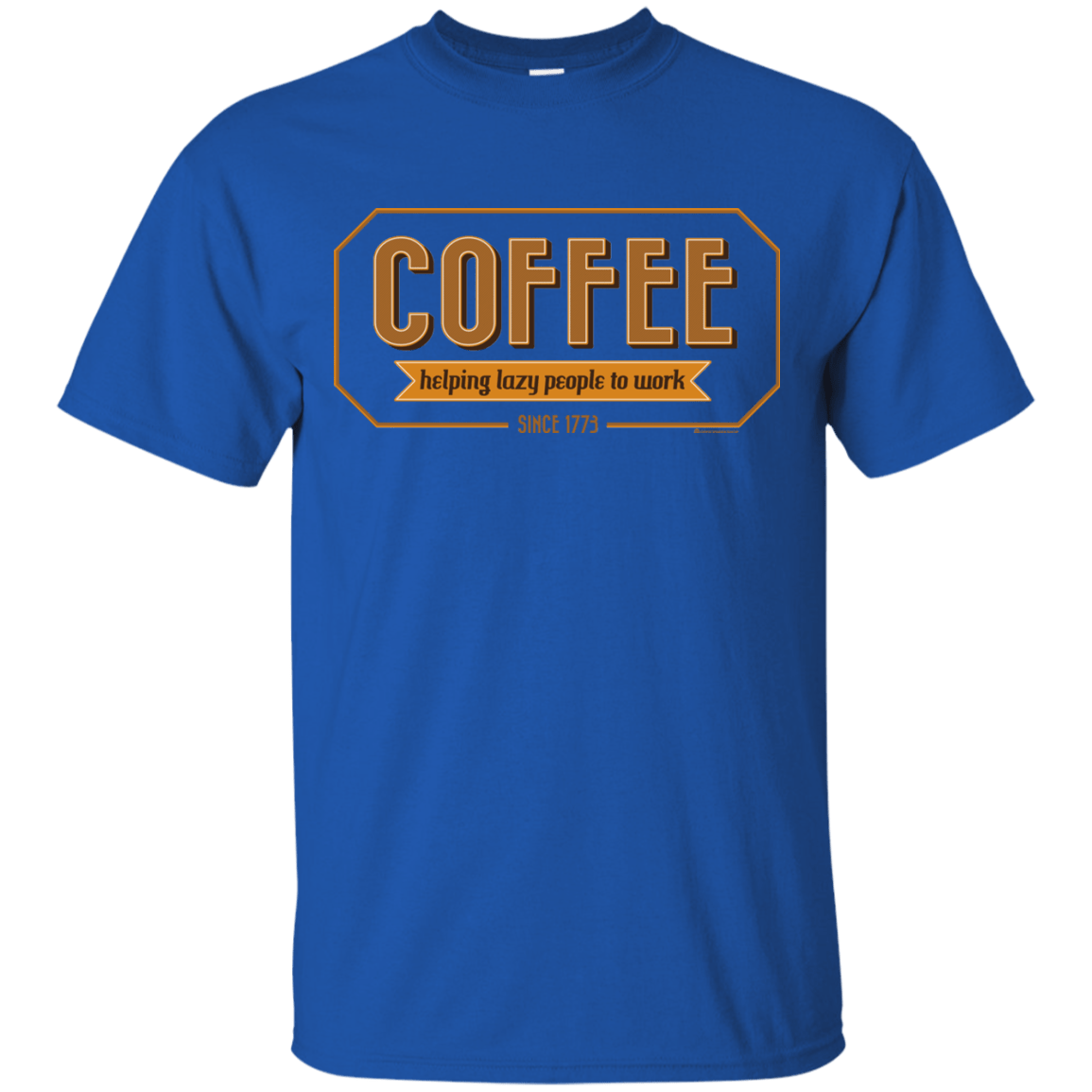 T-Shirts Royal / Small Coffee For Lazy People T-Shirt