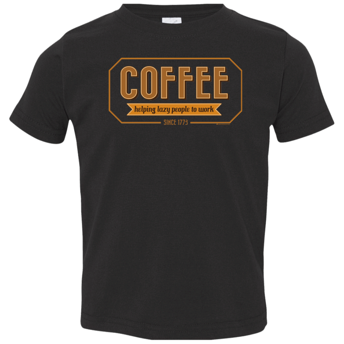 T-Shirts Black / 2T Coffee For Lazy People Toddler Premium T-Shirt