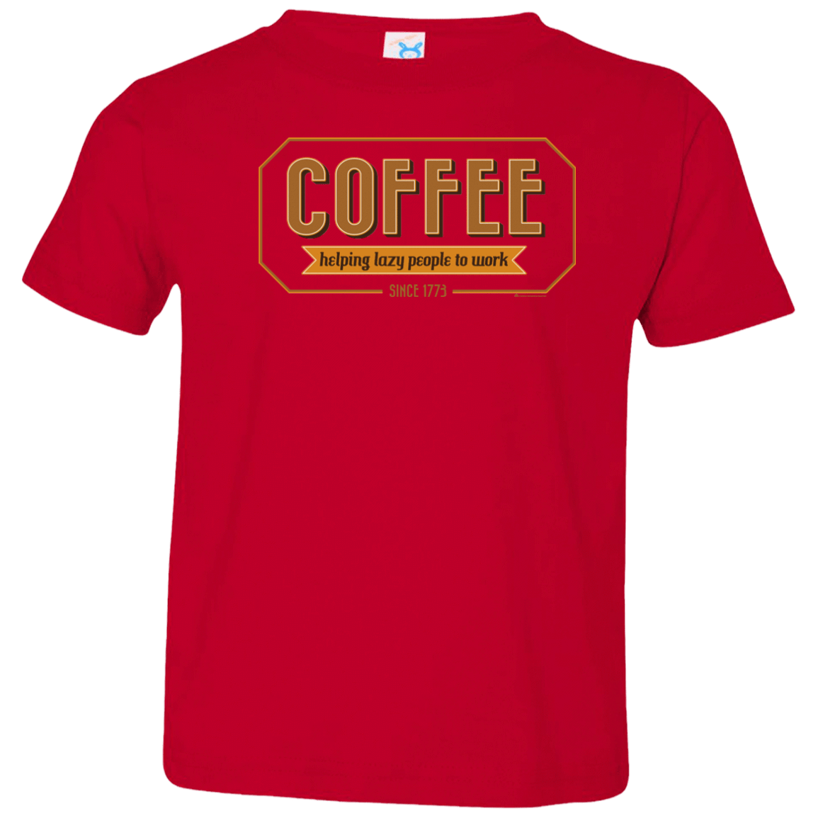 T-Shirts Red / 2T Coffee For Lazy People Toddler Premium T-Shirt