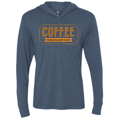 T-Shirts Indigo / X-Small Coffee For Lazy People Triblend Long Sleeve Hoodie Tee