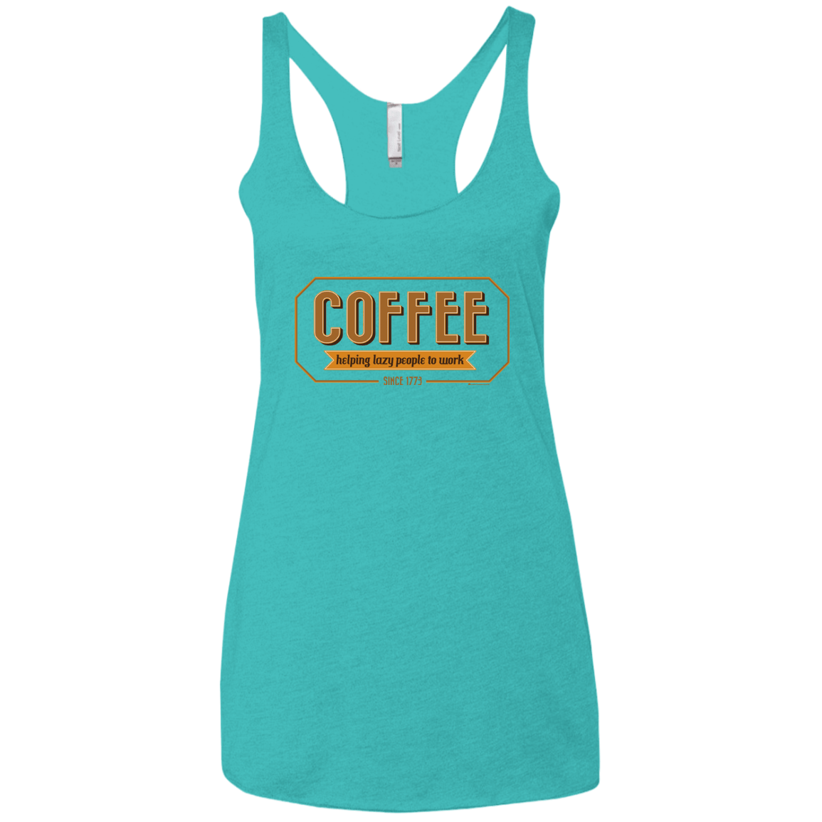 T-Shirts Tahiti Blue / X-Small Coffee For Lazy People Women's Triblend Racerback Tank