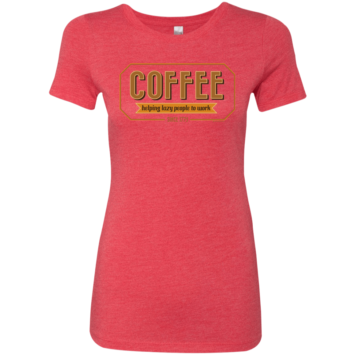 T-Shirts Vintage Red / Small Coffee For Lazy People Women's Triblend T-Shirt