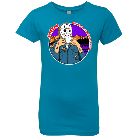 T-Shirts Turquoise / YXS Coffee Makes Me Better Girls Premium T-Shirt