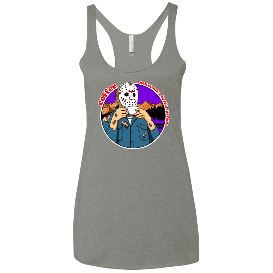 T-Shirts Venetian Grey / X-Small Coffee Makes Me Better Women's Triblend Racerback Tank
